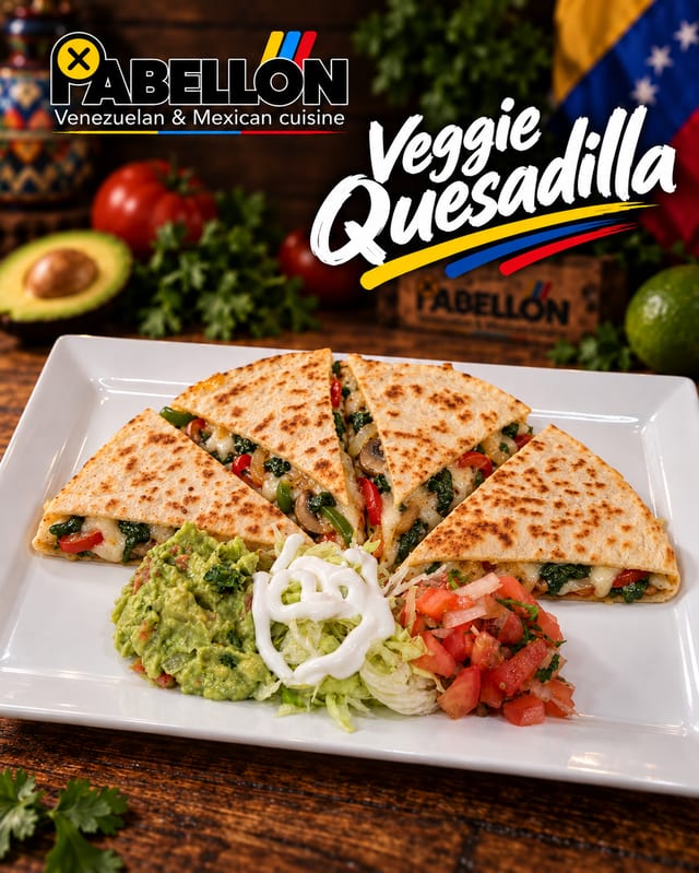 Veggie Quesadilla.